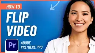 How to Flip a Video in Premiere Pro (Easy Tutorial)