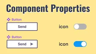 Component Properties Figma tutorial