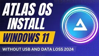 How to Install ATLAS OS Windows 11 without USB and Data Loss | AtlasOS fastest OS for Gaming PC