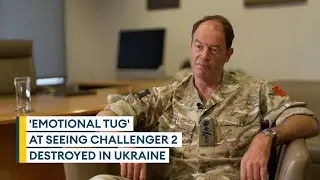 British Army chief felt emotional tug seeing Challenger 2 destroyed in Ukraine