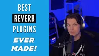 BEST REVERB PLUGINS 2022