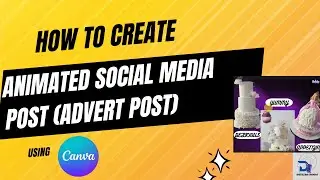 HOW TO CREATE ANIMATED SOCIAL MEDIA POST; STEP BY STEP TUTORIAL VIDEO