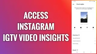 How To Access Instagram IGTV Video Insights