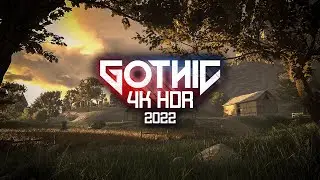 「 Gothic 2 」4K HDR w 2022 roku