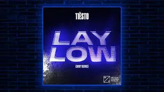 Tiësto - Lay Low (Argy Remix) [Musical Freedom]