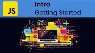 JavaScript - Intro: Getting Started