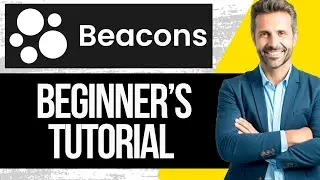 How To Use Beacons.ai For Beginners | Beacons.ai Full Tutorial