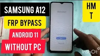 Samsung A12 FRP Bypass Android 11 Without PC | New Method 2023