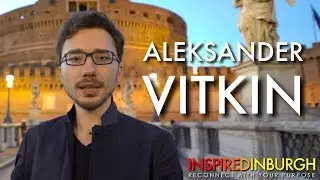 ALEKSANDER VITKIN - DAILY BUSINESS HUSTLE | Inspired Edinburgh