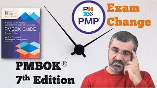 Is the PMP exam changing when PMBOK 7th edition is released?