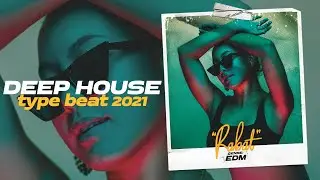 [SOLD]Deep House Type Beat x Pop House Type Beat 2021 Rabat new groove club edm dance instrumental