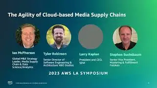 [Breakout session] The Agility of Cloud-based Media Supply Chains