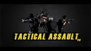 Let's Play Tactical Assault VR (Early Access) & Initial Impressions Review