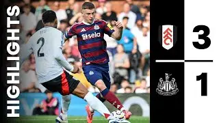 Fulham 3 Newcastle United 1 | Premier League Highlights