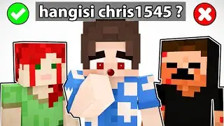 HANGİSİ GERÇEK CHRİS1545 ❓ - Minecraft