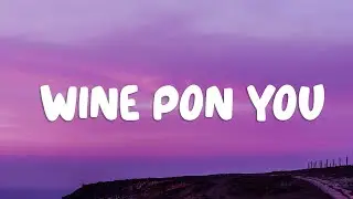 Doja Cat - Wine Pon You (Lyrics) ft. Konshens