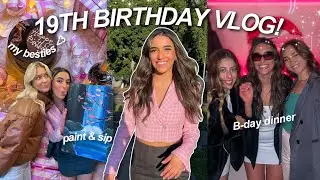 MY 19TH BIRTHDAY VLOG! 🥂 pamper & girls night out!