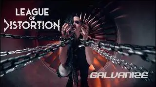 LEAGUE OF DISTORTION - Galvanize (Official Video) | Napalm Records