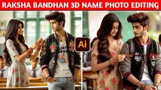 Raksha Bandhan Ai Image editing tutorial || Bhai & behan 3D photo editing #bing #aiart #bhaibehan