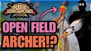 NEW Open Field Archer Commander! CRAZY HEAL + BUFFS? Rise of Kingdoms