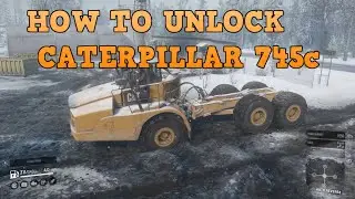 Snowrunner - How to unlock the Caterpillar 745C (Cat Dumper)| Walkthrough