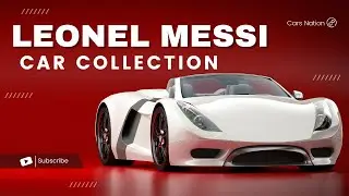 Lionel Messi’s Top 10 Luxury Cars: A Sneak Peek into His Stunning Collection!