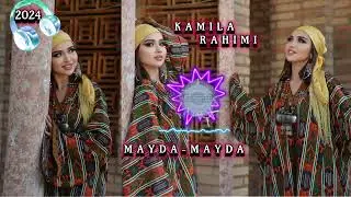 Kamila Rahimi //Mayda-Mayda// 2024 Камила Раҳими //Майда-Майда// 2024  тел:+992(001664343)