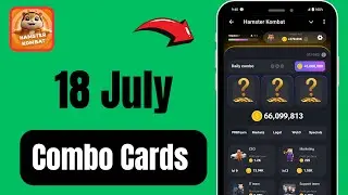 Hamster Kombat Daily Combo Cards || Hamster Kombat Today Combo Cards // 18 July 2024