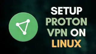 How to Setup ProtonVPN on Linux (the best linux vpn?)