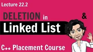 Deletion in Linked List | C++ Placement Course | Lecture 22.2