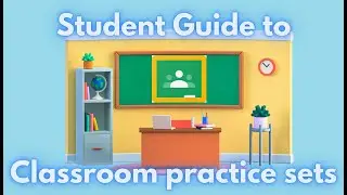 Student Guide to using Practice Sets