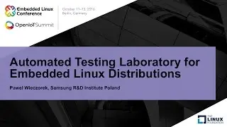 Automated Testing Laboratory for Embedded Linux Distributions