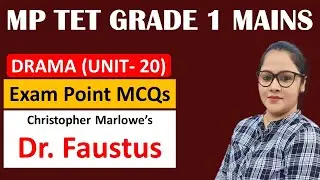 DR FAUSTUS BY MORLOWE  || MCQ ON DR. FAUSTUS || MP TET GRADE 1 MAINS || CHRISTOPHER MARLOWE