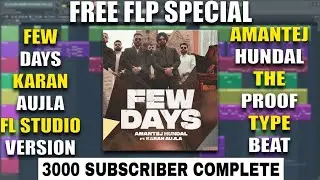 FEW DAYS - Instrumental Music by Karamveer Saini on FL Studio | Free FLP Downlaod Now For Learning🔥🔥