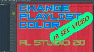 How to Change Playlist Color (FL Studio 20) - Make Your Creativity Process Beautiful