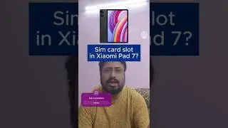 Does Xiaomi Pad 7 have a Sim card slot? Does xiaomi pad 6 support 5G sim? #ytshorts #ytshortsindia