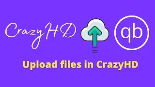 How to upload files in CrazyHD very easily without any Error