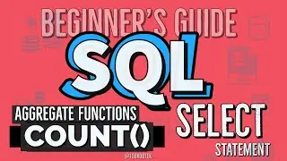 SQL Tutorial | SQL COUNT (Aggregate Functions)