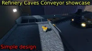 Refinery Caves best conveyor system showcase | ROBLOX