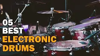 TOP 05: Electronic Drums 2019 | Best Electronic Drum Set to BUY in 2019