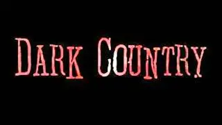 Dark Country-Mysterious Lee (you went and died)