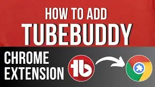 Install Free TubeBuddy Extension for  Chrome on Laptop| TubeBuddy Tutorial | Chrome Extension | 2023