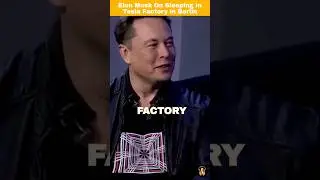 Elon Musk On Sleeping in Tesla Factory in Berlin 😯 #elonmusk #tesla #shorts