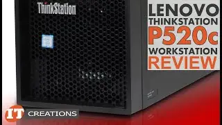 Lenovo ThinkStation P520c Workstation REVIEW