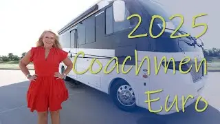 Luxury RV Tour – 2025 Coachmen Euro - Class A Gas