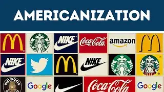 Americanization: Good or Bad?