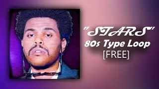 [FREE] The Weekend 80s Type Loop 2023 | 