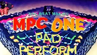 MPC Pad Perform Mode Explained For MPC 2.7 Software