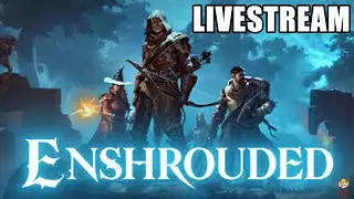 🔴Live - Enshrouded - Early Access Launch