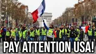 The France Protests Should Wake America Up...